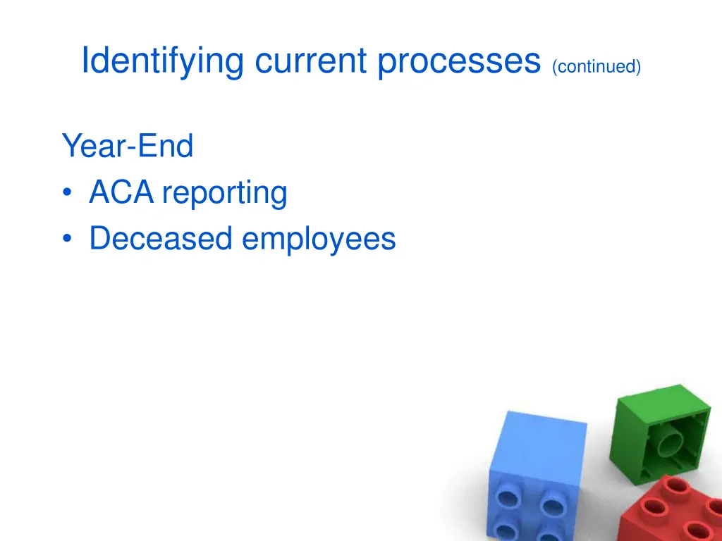 identifying current processes continued 7