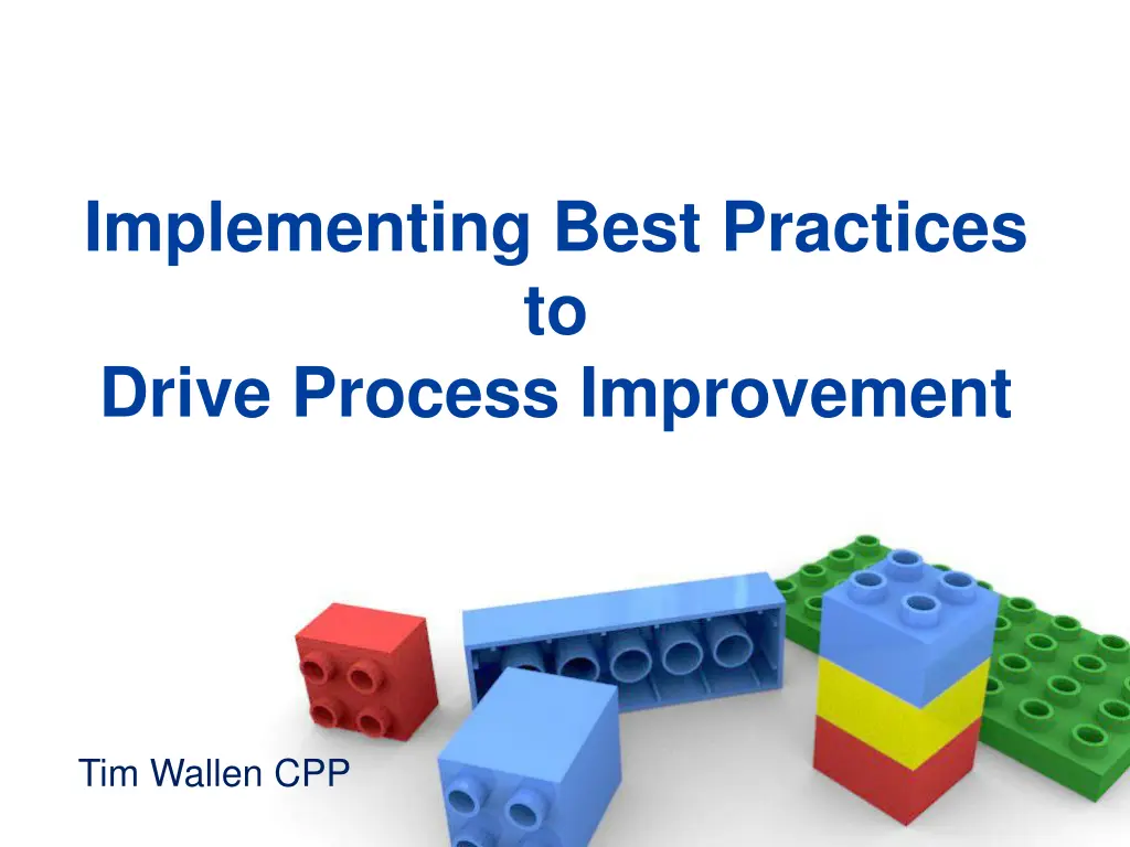 implementing best practices to drive process