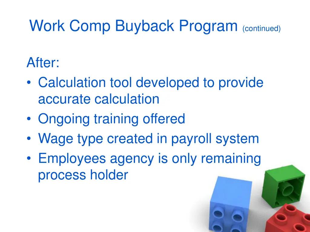 work comp buyback program continued