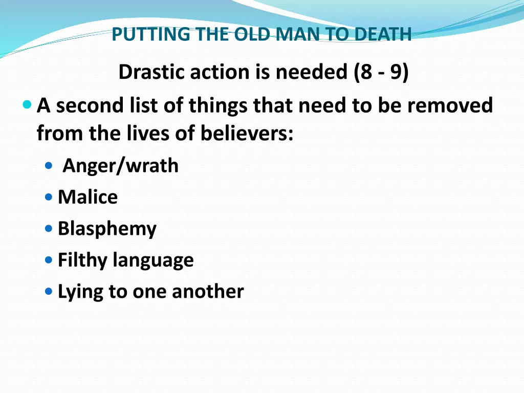 putting the old man to death 5