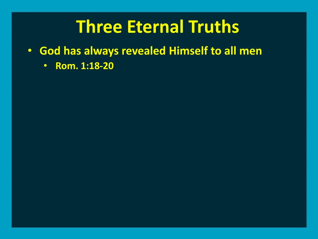 three eternal truths god has always revealed 1