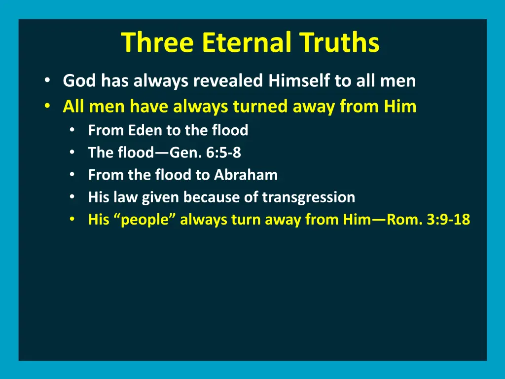 three eternal truths god has always revealed 10