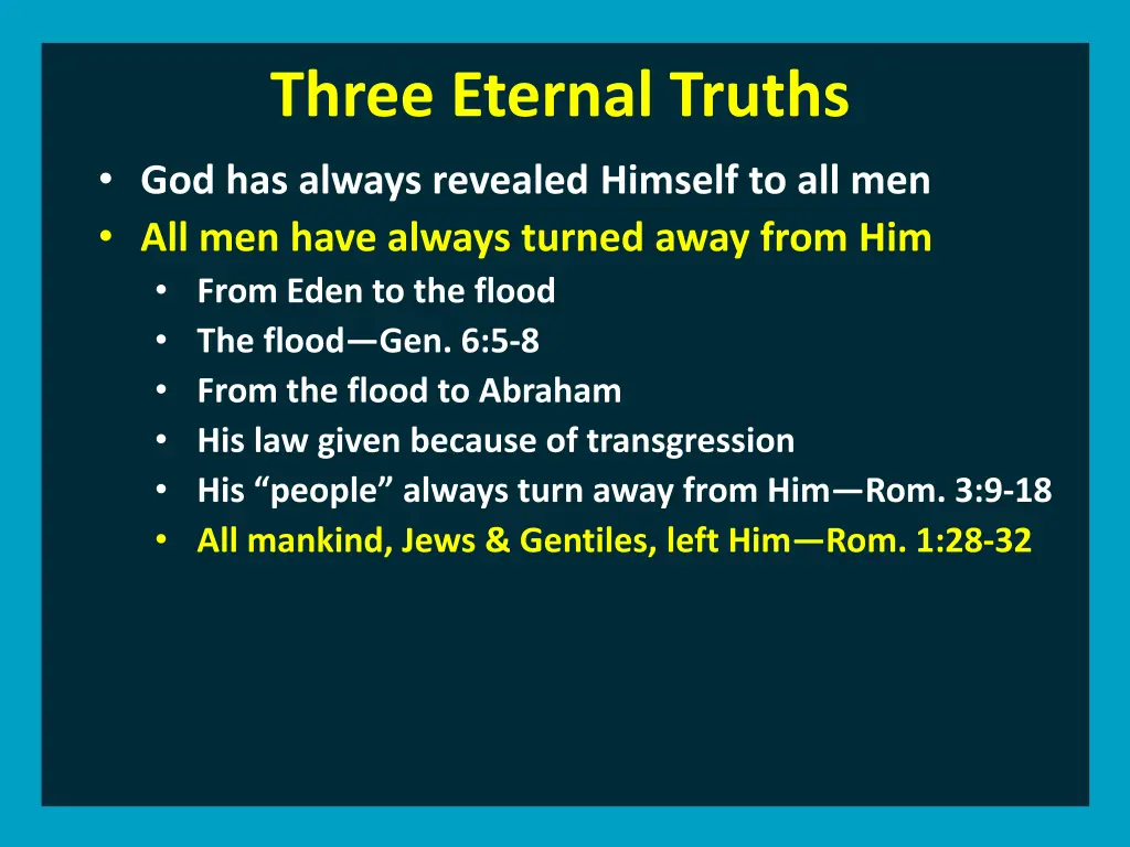 three eternal truths god has always revealed 11