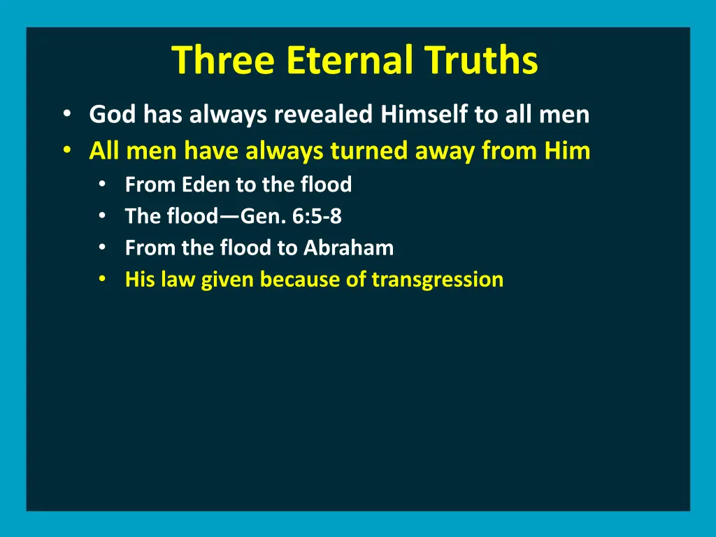 three eternal truths god has always revealed 9