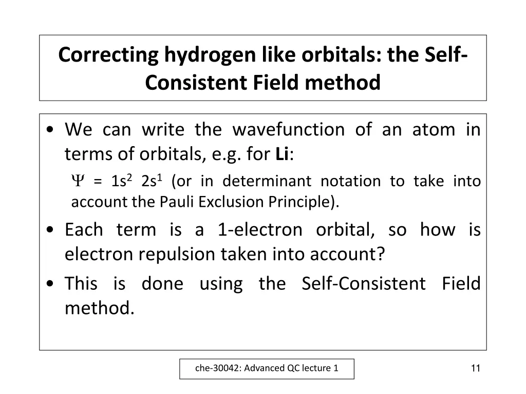 correcting hydrogen like orbitals the self