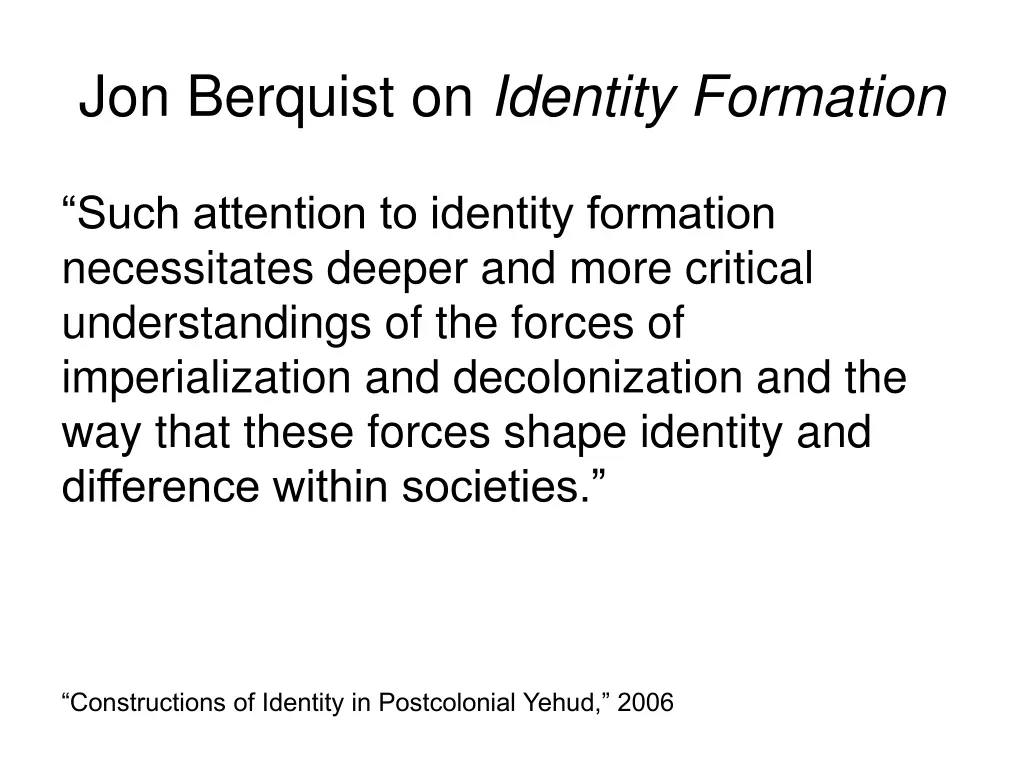 jon berquist on identity formation 1