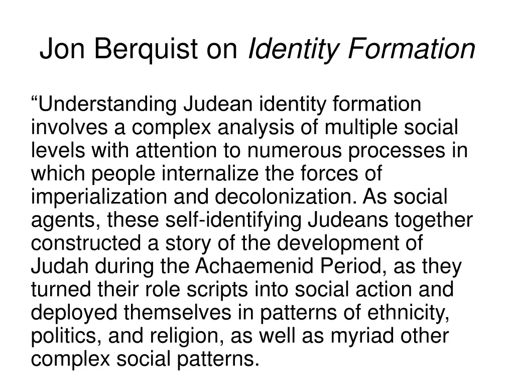 jon berquist on identity formation