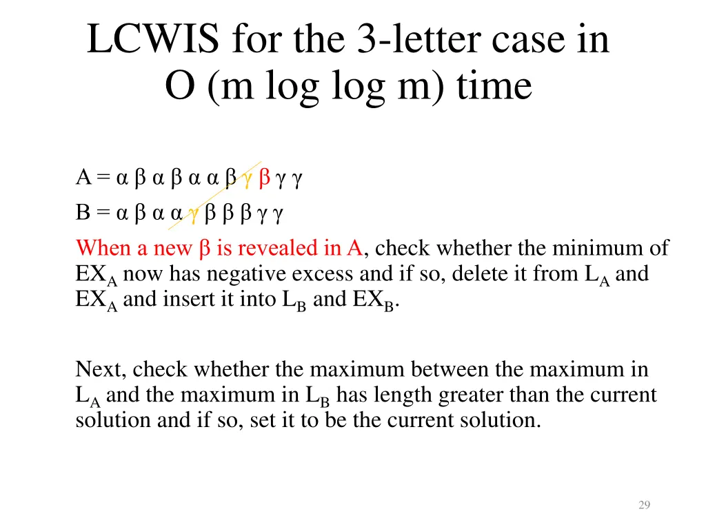lcwis for the 3 letter case in o m log log m time 6