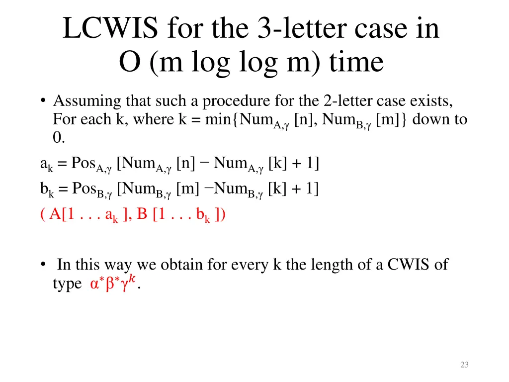 lcwis for the 3 letter case in o m log log m time