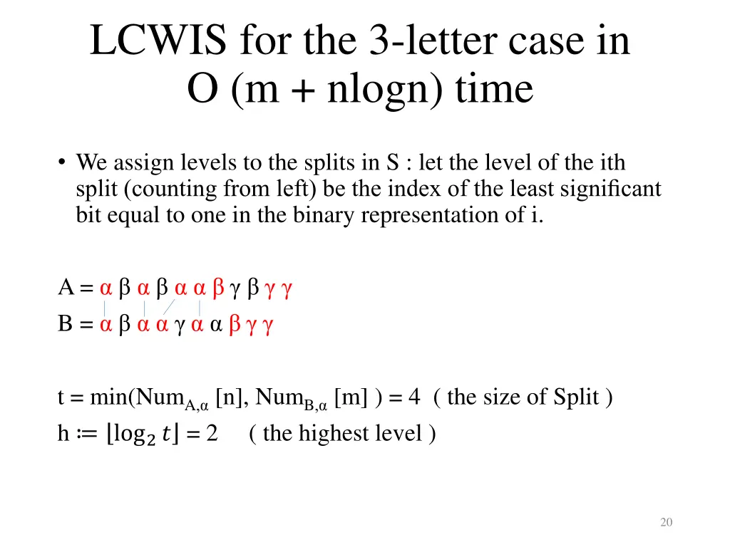 lcwis for the 3 letter case in o m nlogn time 7