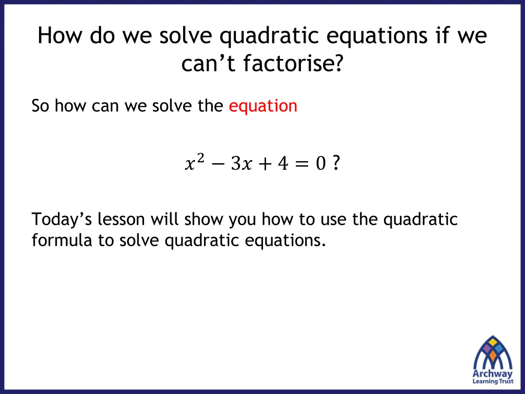 how do we solve quadratic equations 1