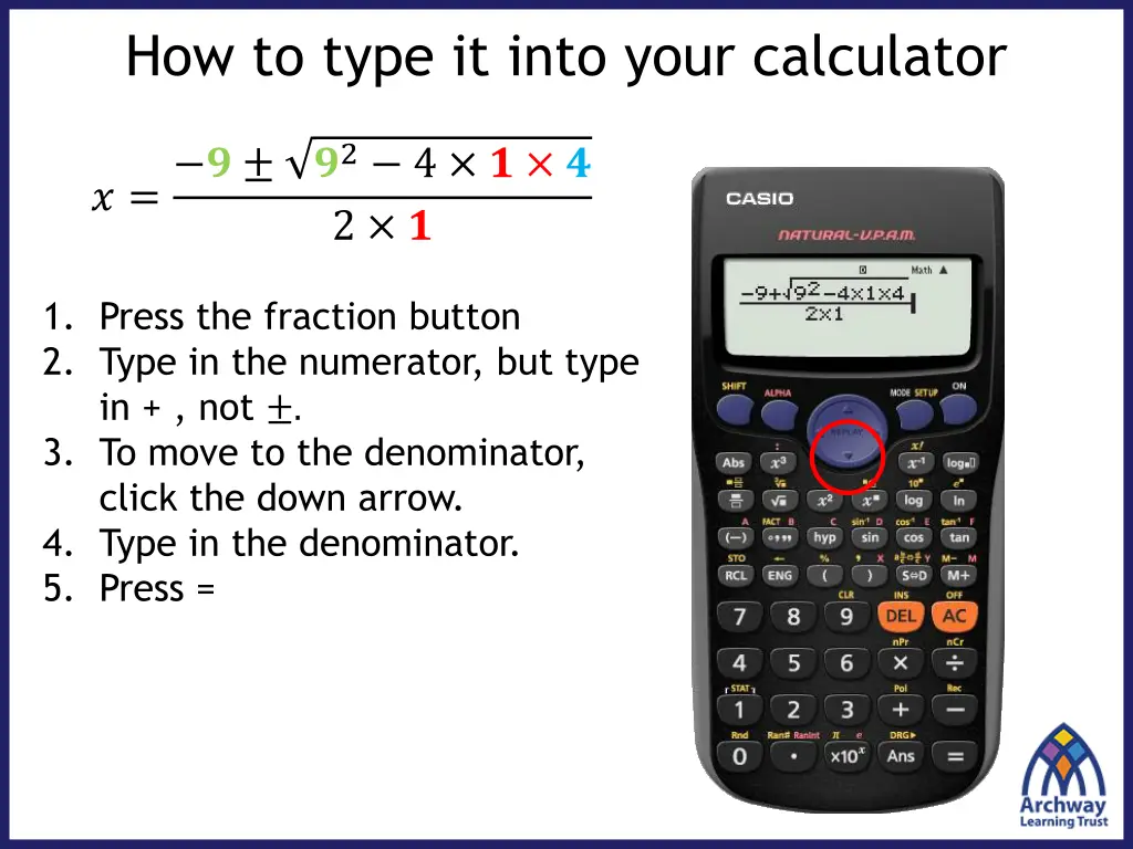how to type it into your calculator 2