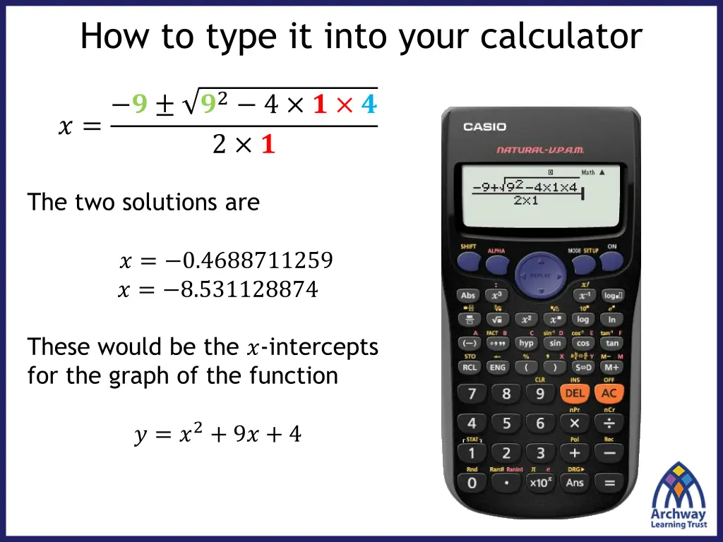 how to type it into your calculator 5