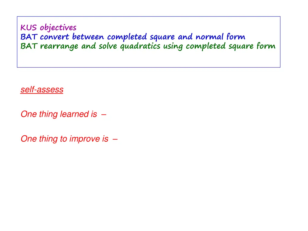 kus objectives bat convert between completed