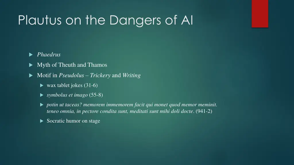 plautus on the dangers of ai