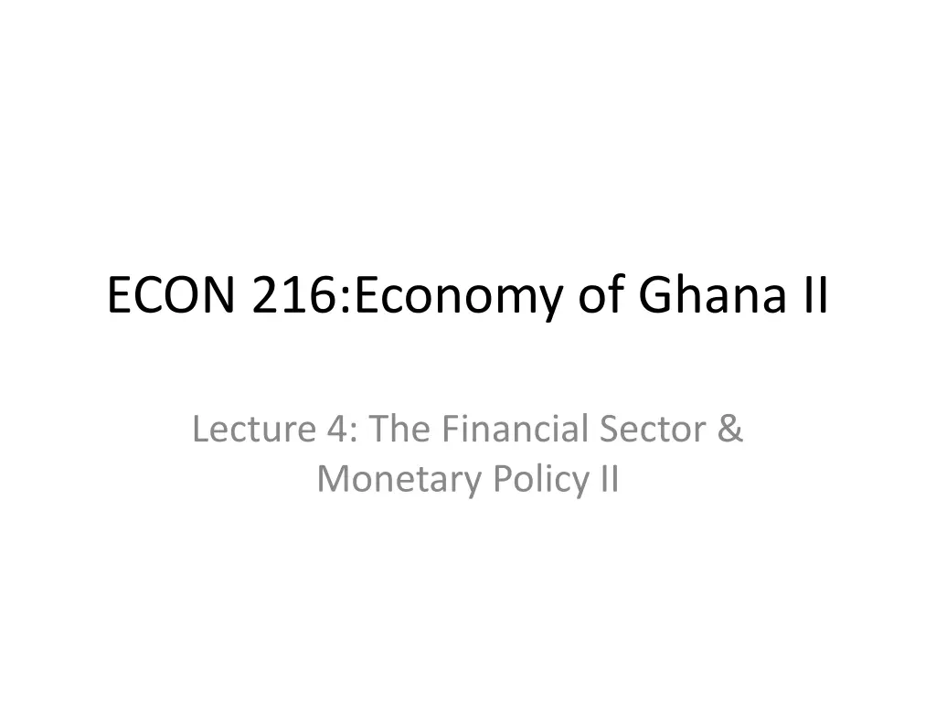 econ 216 economy of ghana ii