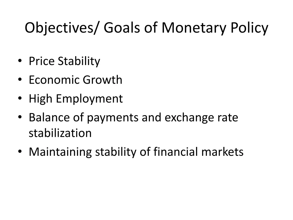 objectives goals of monetary policy