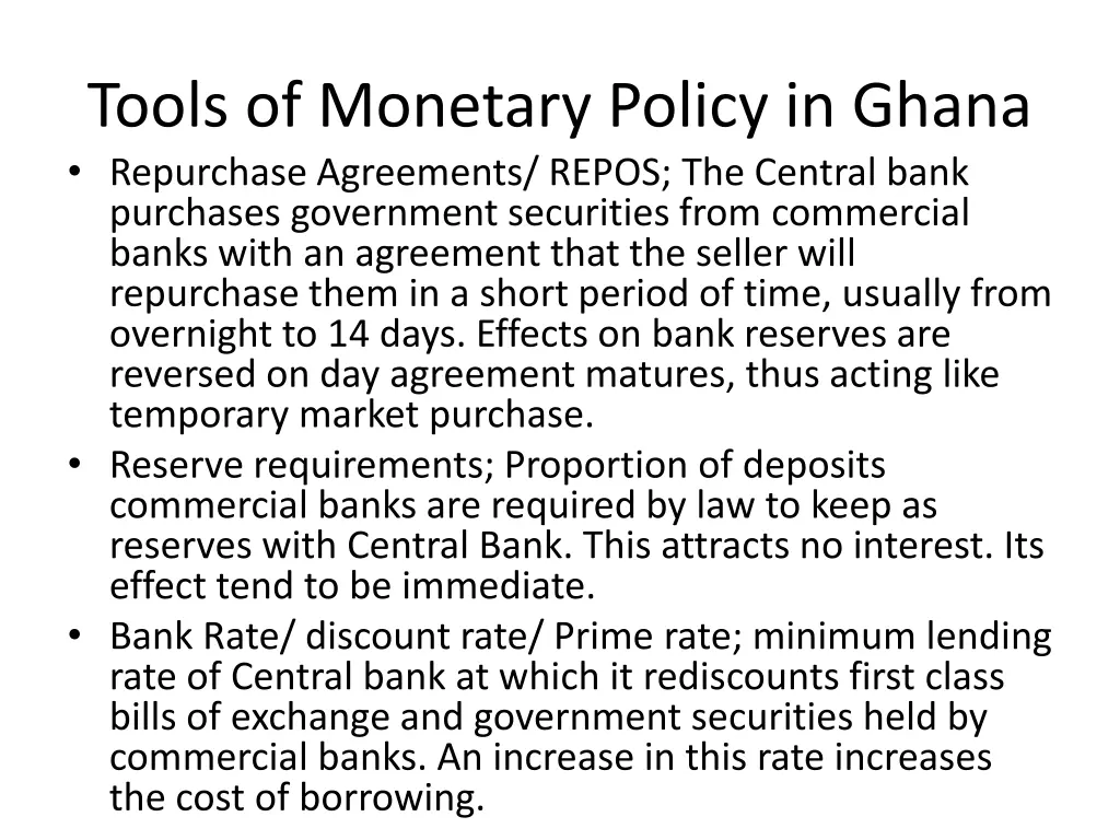 tools of monetary policy in ghana repurchase