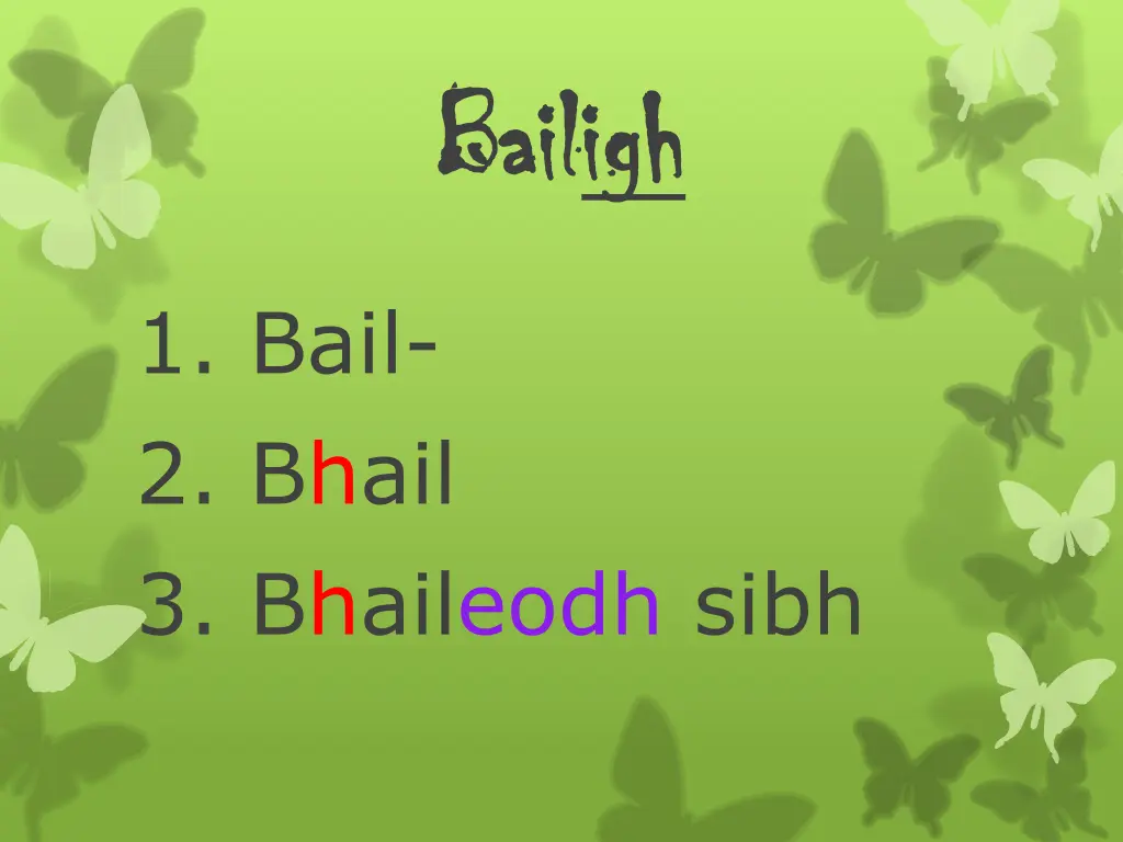 bail bailigh igh