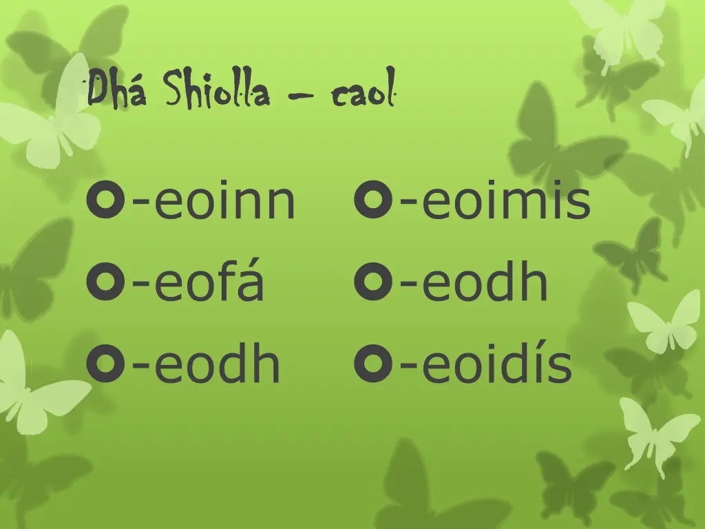 dh dh shiolla shiolla caol