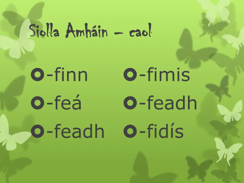 siolla siolla amh in amh in caol