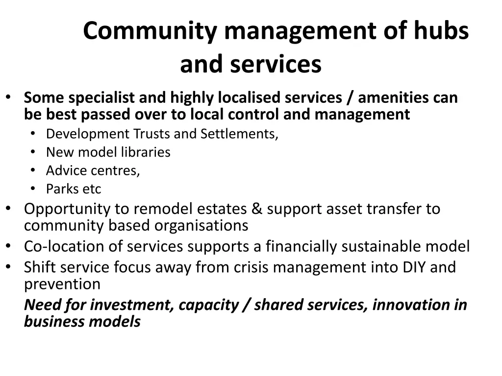 community management of hubs and services some