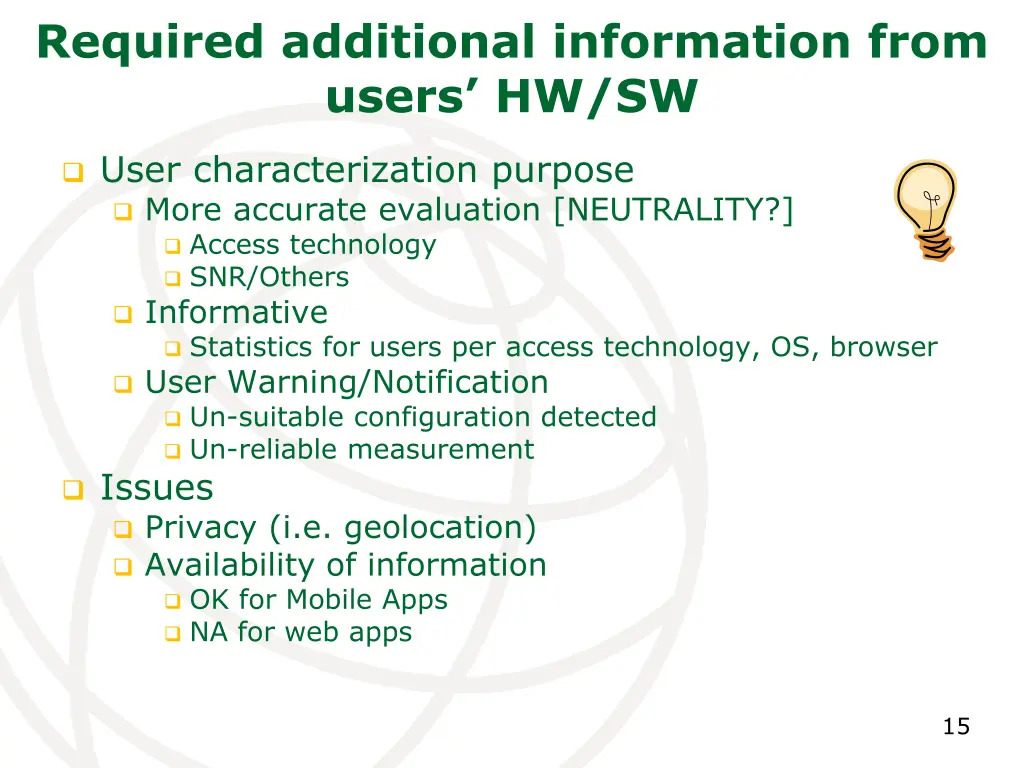 required additional information from users hw sw