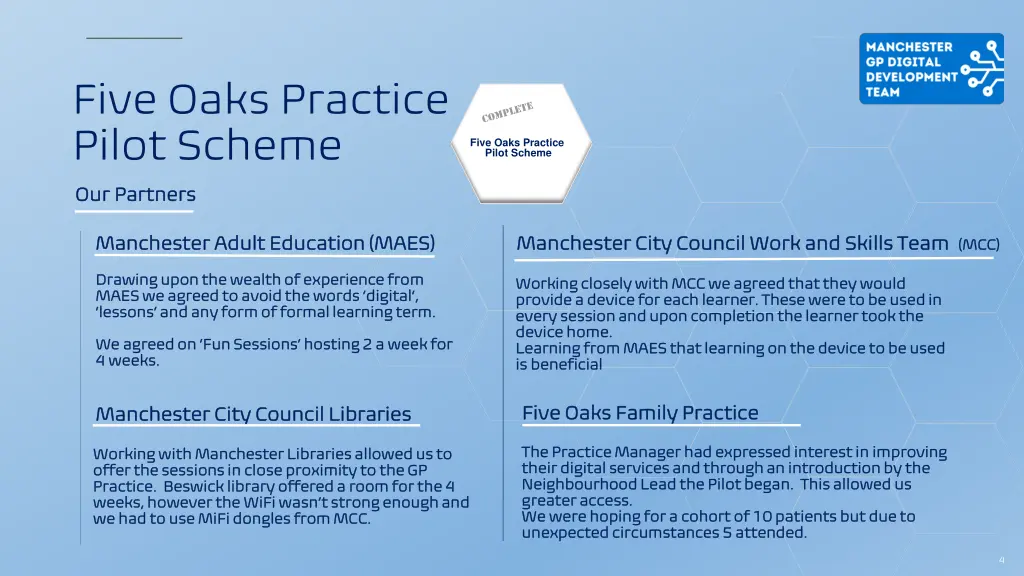 five oaks practice pilot scheme