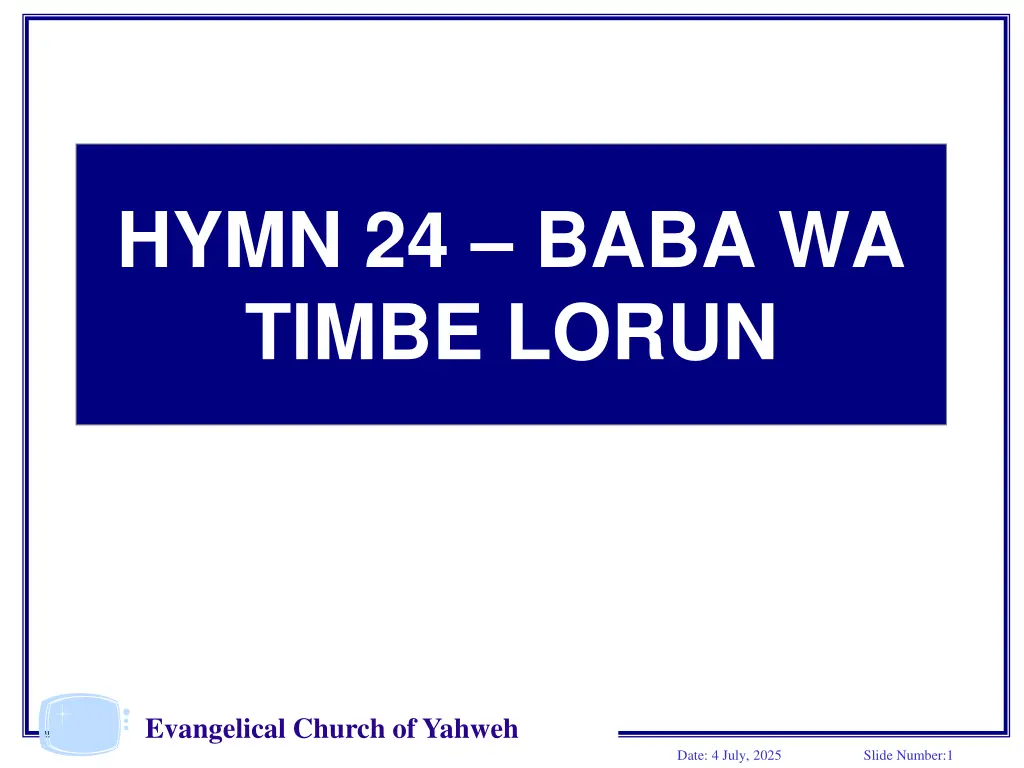 hymn 24 baba wa timbe lorun