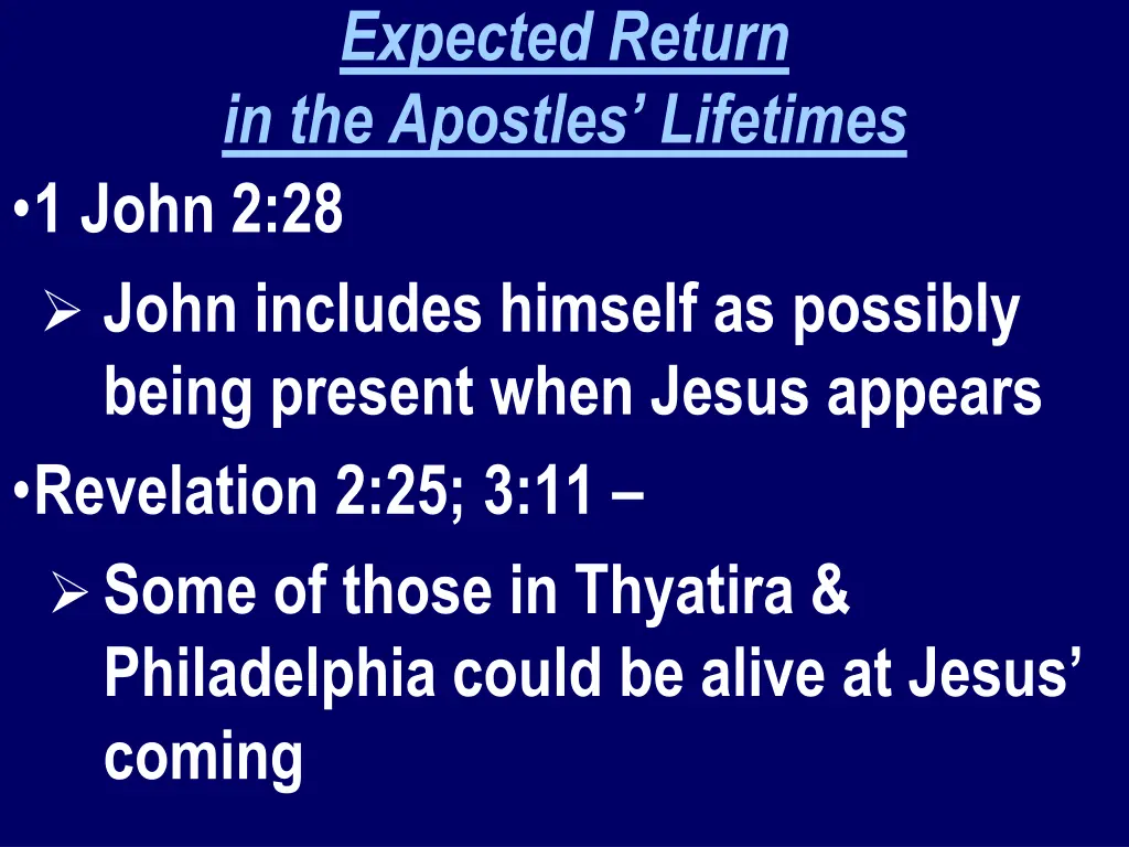 expected return in the apostles lifetimes 1 john
