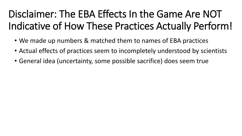 disclaimer the eba effects in the game