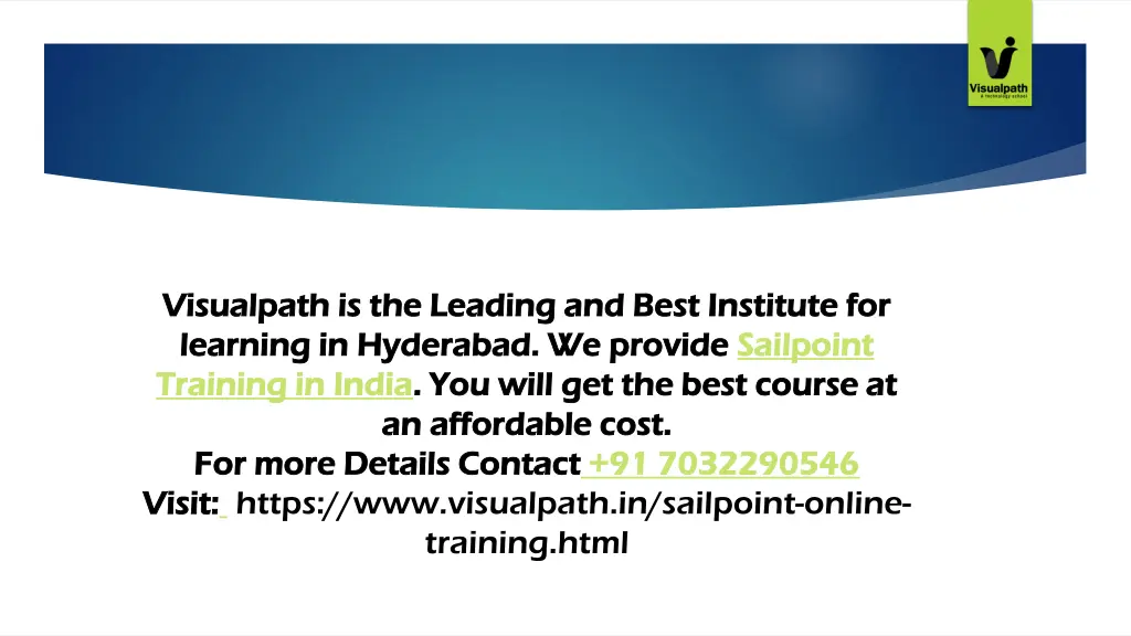 visualpath is the leading and best institute