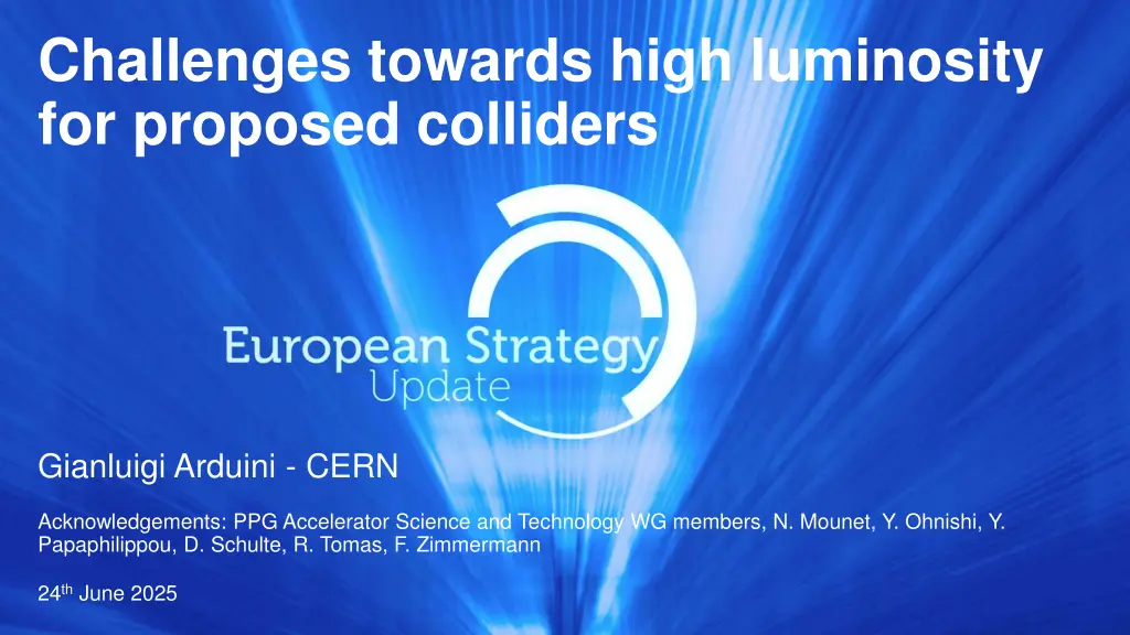 challenges towards high luminosity for proposed