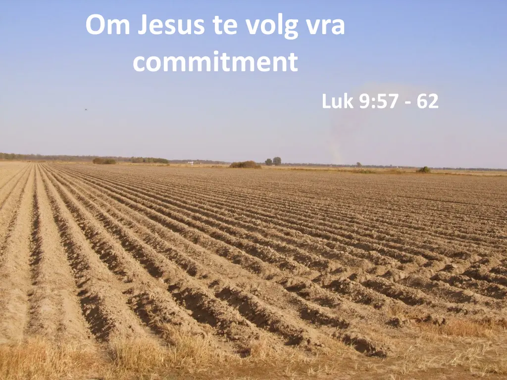 om jesus te volg vra commitment