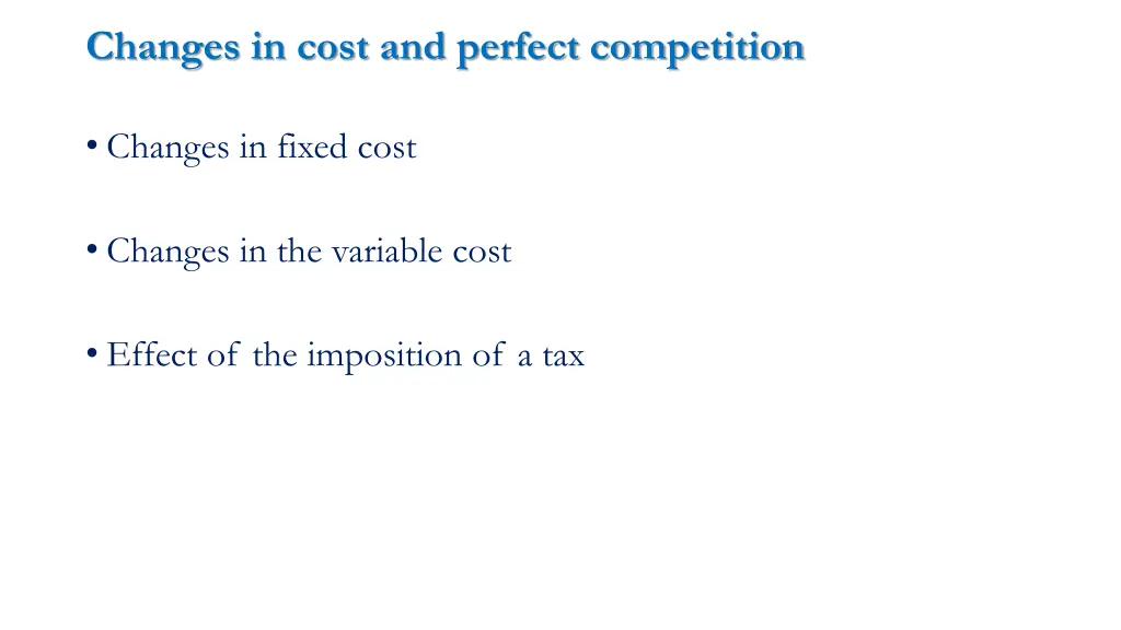 changes in cost and perfect competition