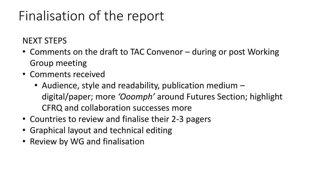 finalisation of the report