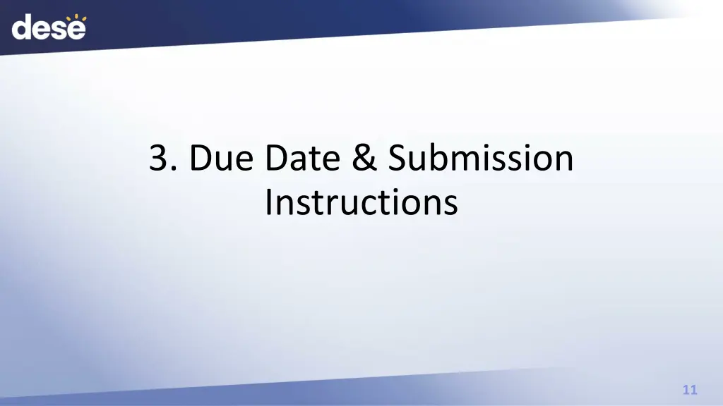 3 due date submission instructions