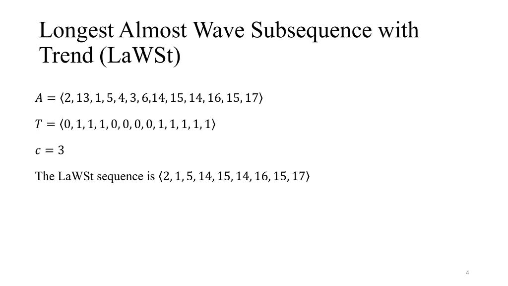 longest almost wave subsequence with trend lawst