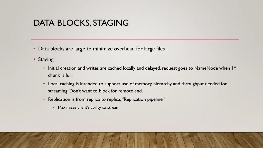 data blocks staging