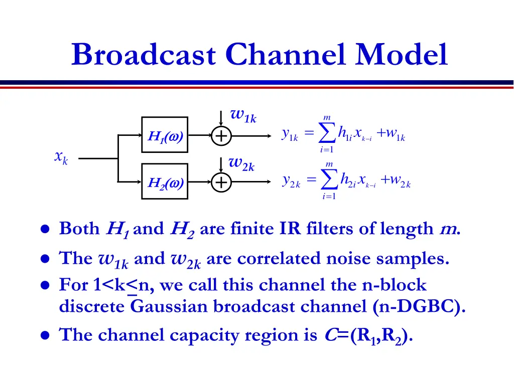 broadcast channel model