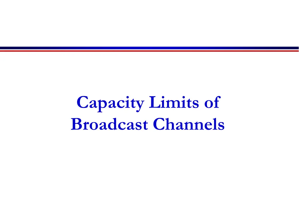 capacity limits of broadcast channels