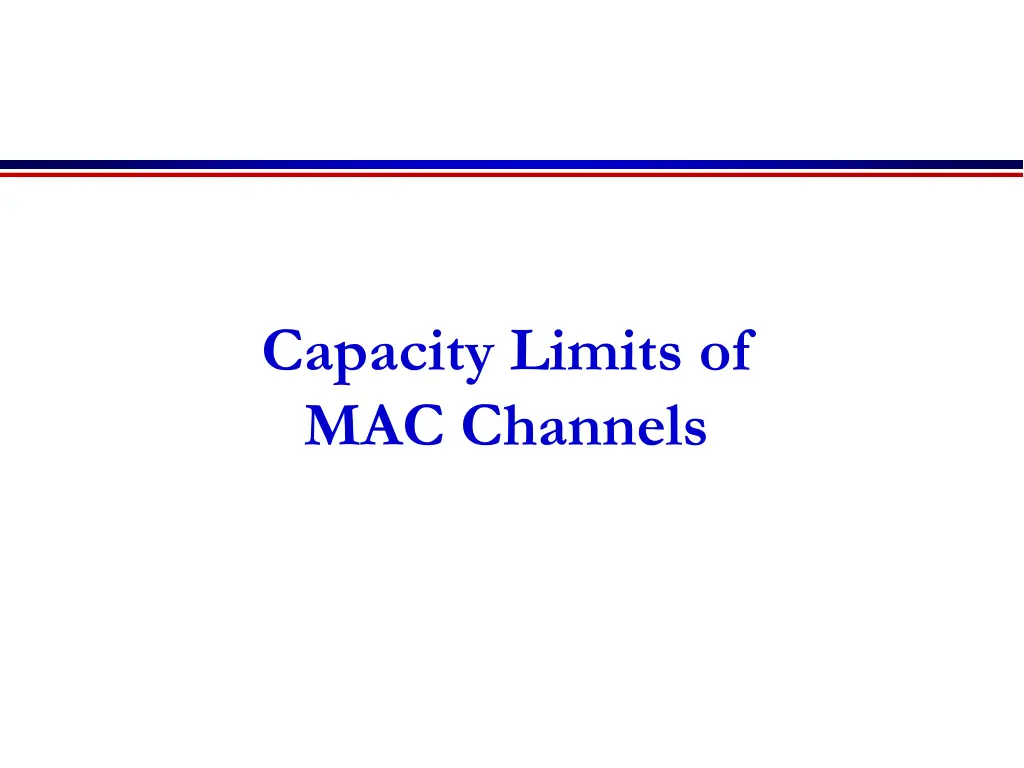 capacity limits of mac channels