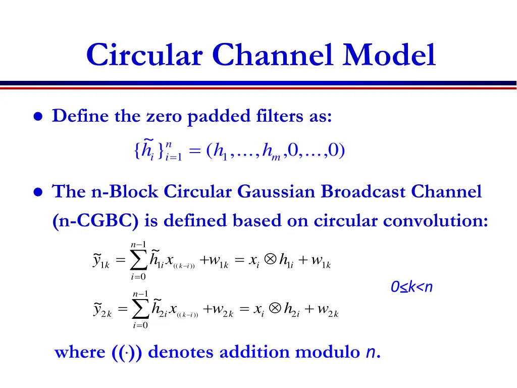 circular channel model