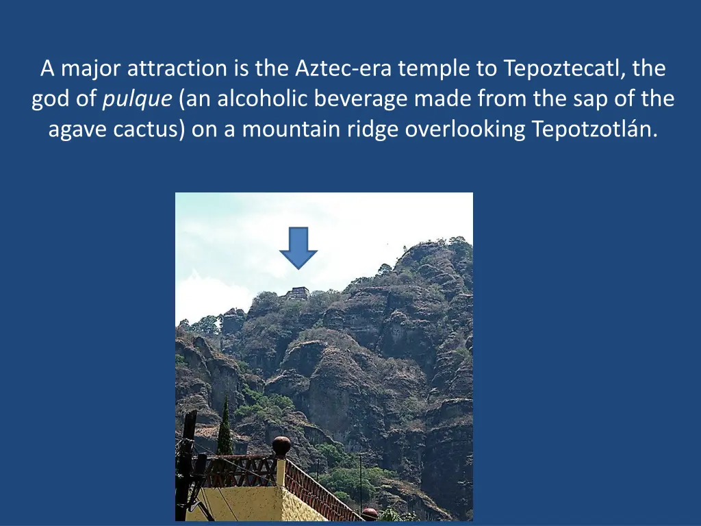 a major attraction is the aztec era temple