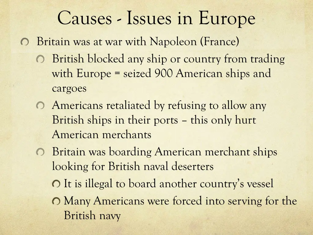 causes issues in europe britain was at war with