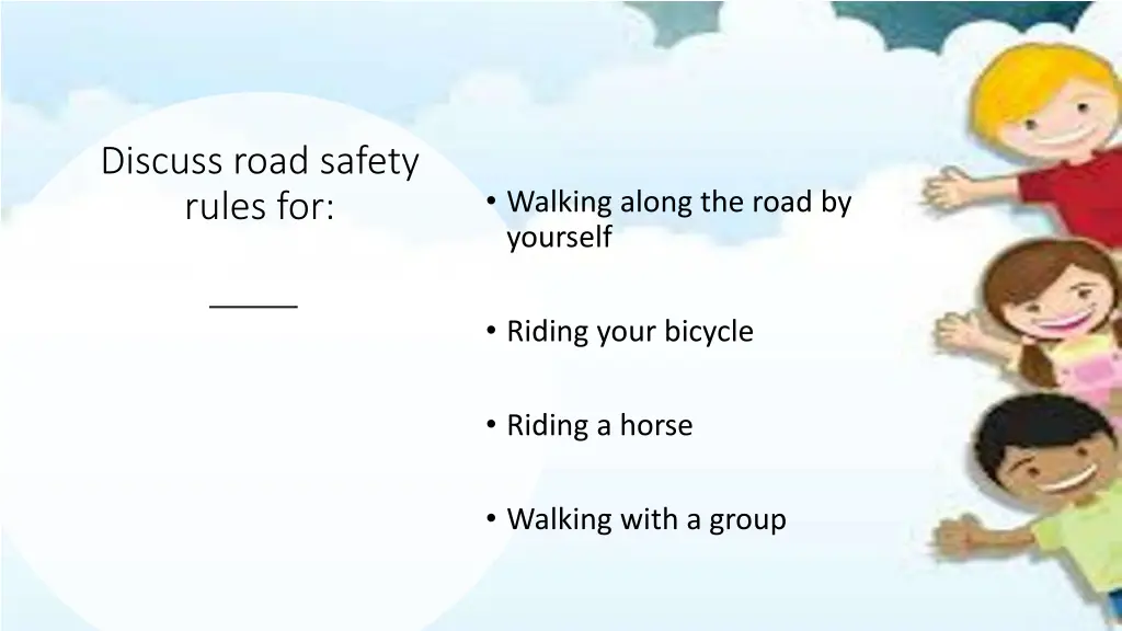 discuss road safety rules for