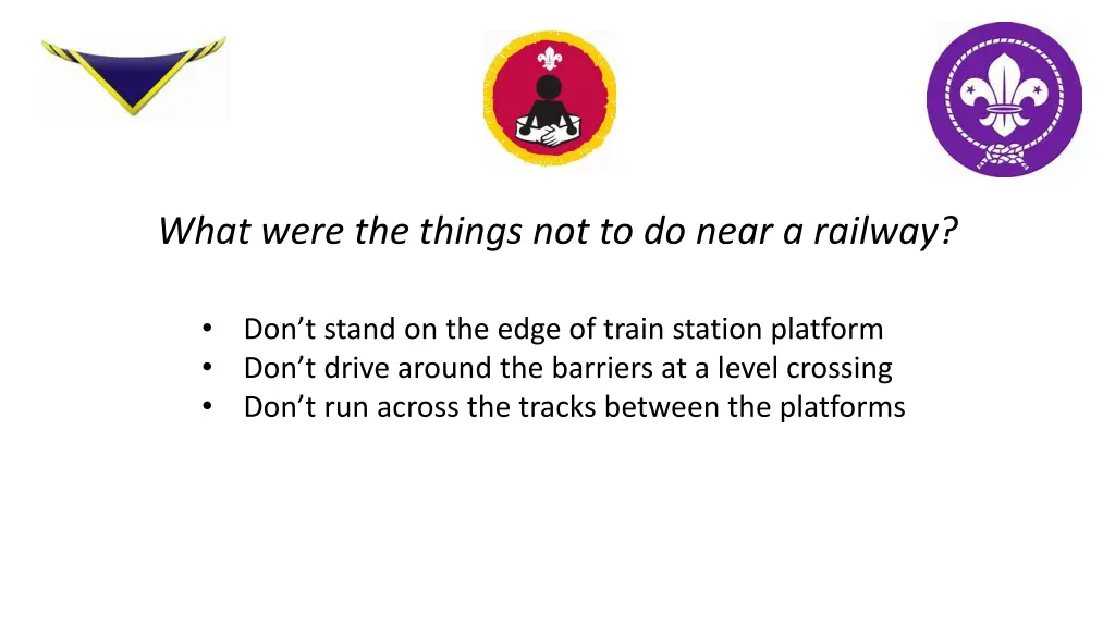 what were the things not to do near a railway