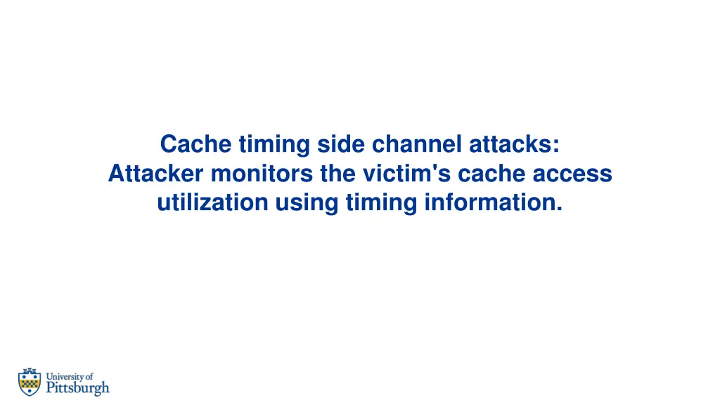 cache timing side channel attacks attacker