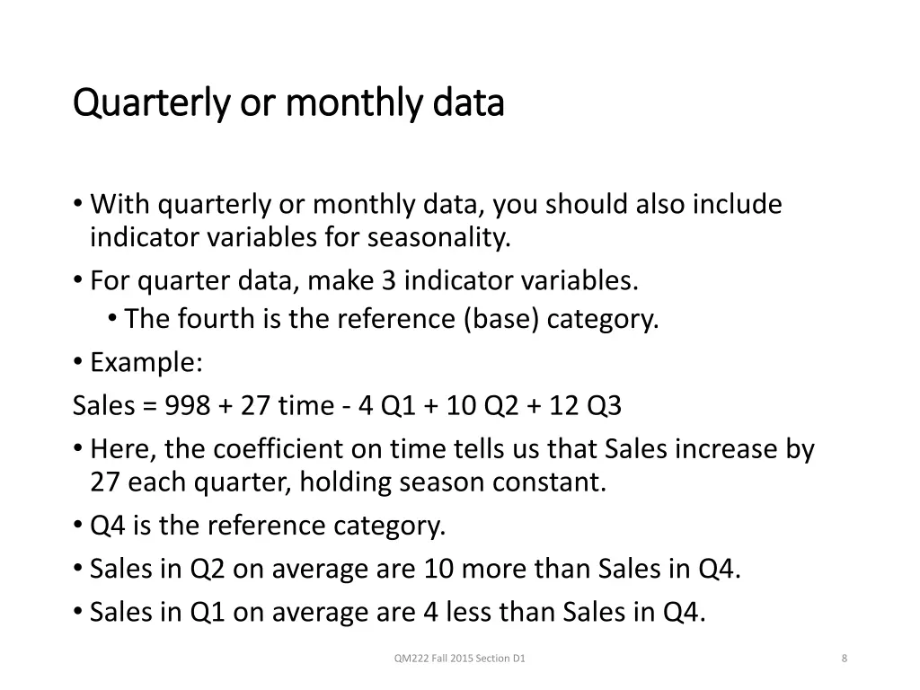 quarterly or monthly data quarterly or monthly