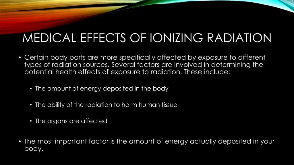 medical effects of ionizing radiation